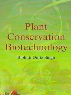 cover image of Plant Conservation Biotechnology